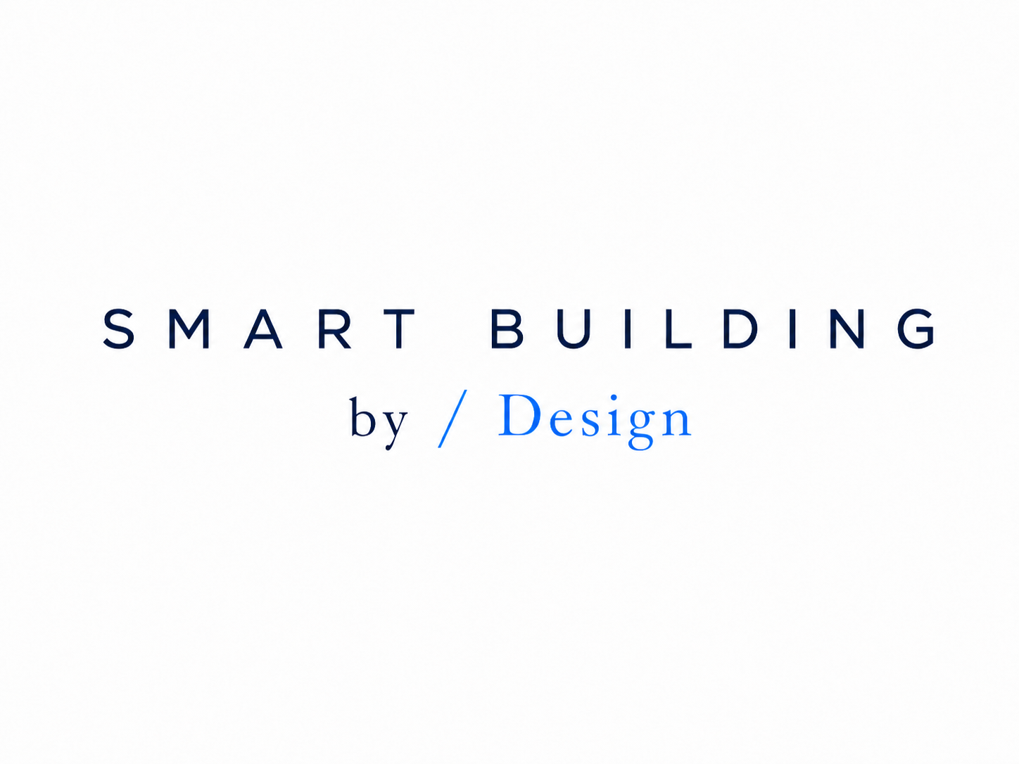 SMART BUILDING by / Design
